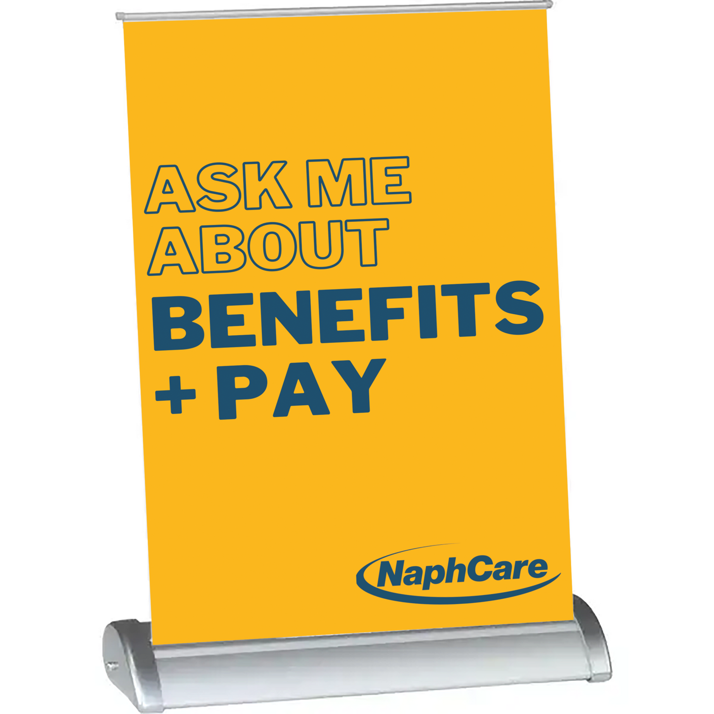 Table Top Banner Stand - Ask Me About - Benefits + Pay